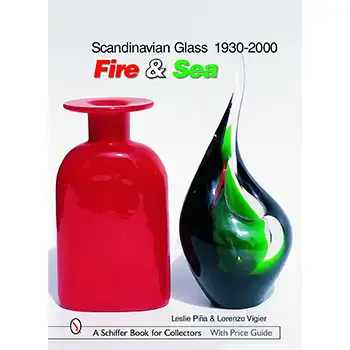 Scandinavian Glass 1930-2000: Fire & Sea (Schiffer Book for Collectors) (image for) Scandinavian Glass 1930-2000: Fire & Sea (Schiffer Book for Collectors)