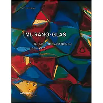Murano Glass Themes and Variations (1910-1970) by Marc Heiremans (image for) Murano Glass Themes and Variations (1910-1970) by Marc Heiremans